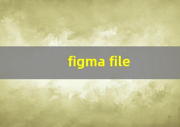 figma file